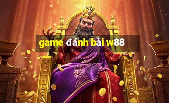 game đánh bài w88