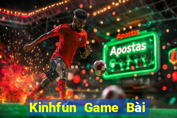 Kinhfun Game Bài Online Miễn Phí