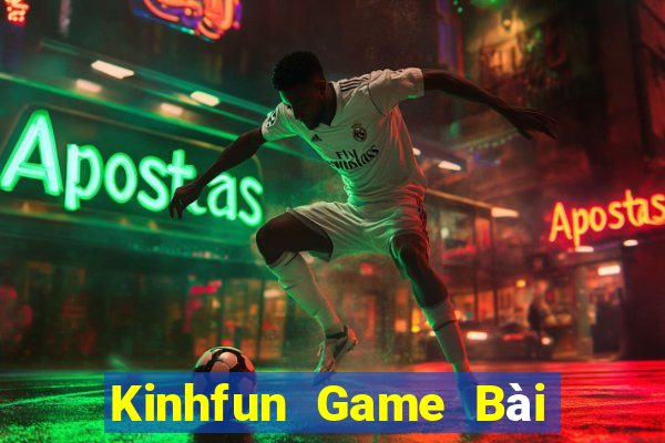 Kinhfun Game Bài Online Miễn Phí