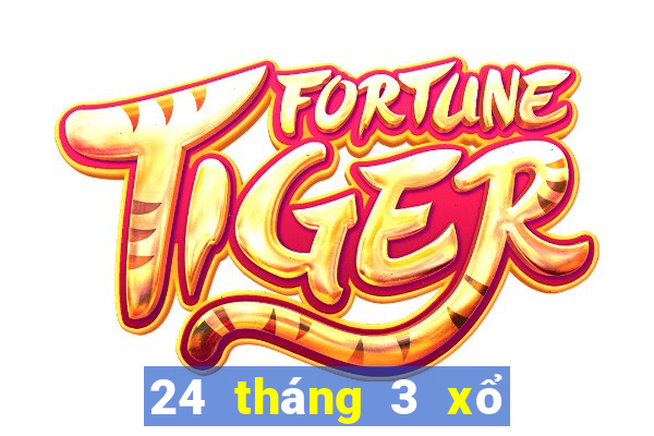 24 tháng 3 xổ số tiền giang