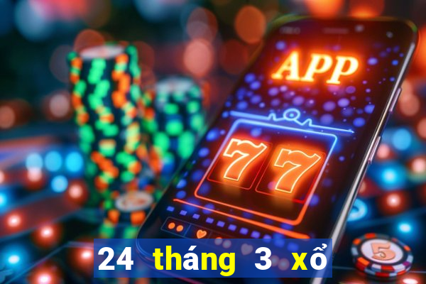 24 tháng 3 xổ số tiền giang