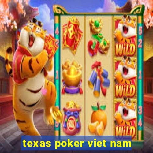 texas poker viet nam