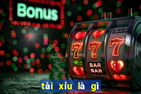 tài xỉu là gì trong bóng đá