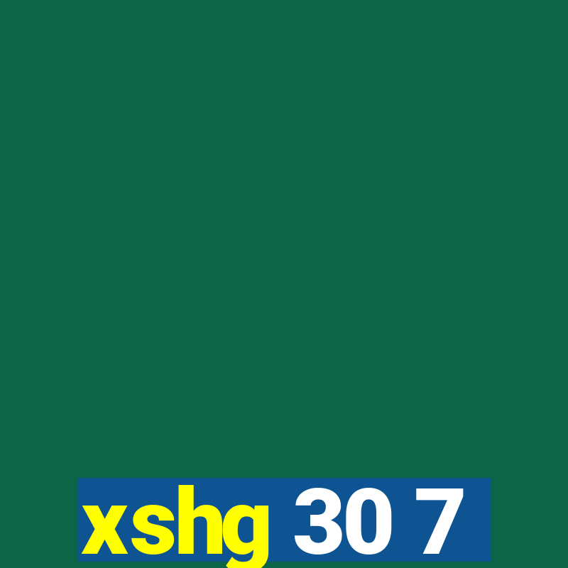 xshg 30 7