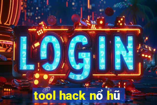 tool hack nổ hũ