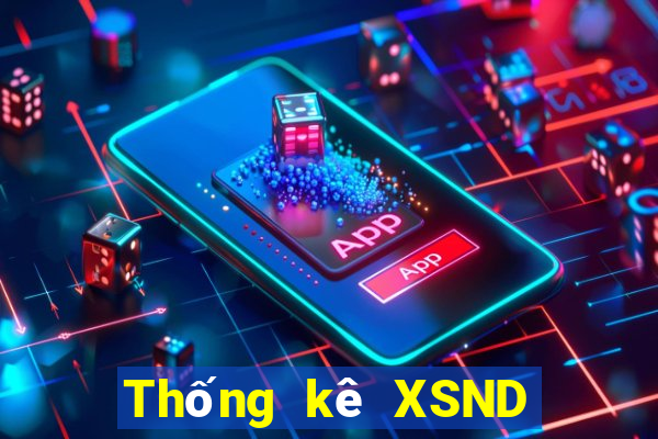 Thống kê XSND ngày mai