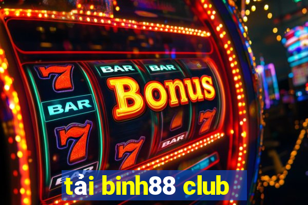 tải binh88 club