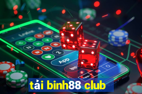 tải binh88 club