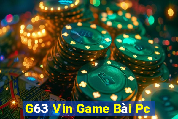 G63 Vin Game Bài Pc