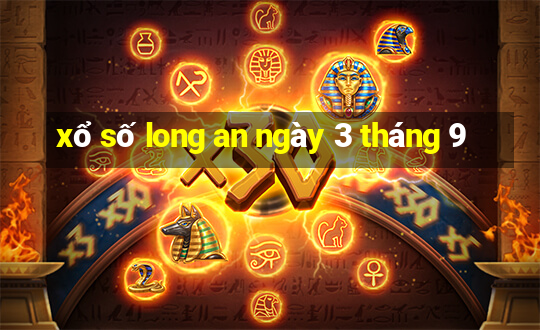 xổ số long an ngày 3 tháng 9