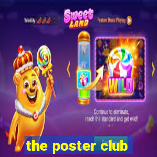 the poster club