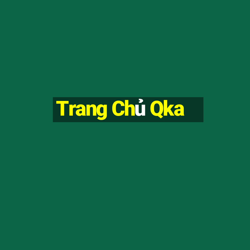 Trang Chủ Qka