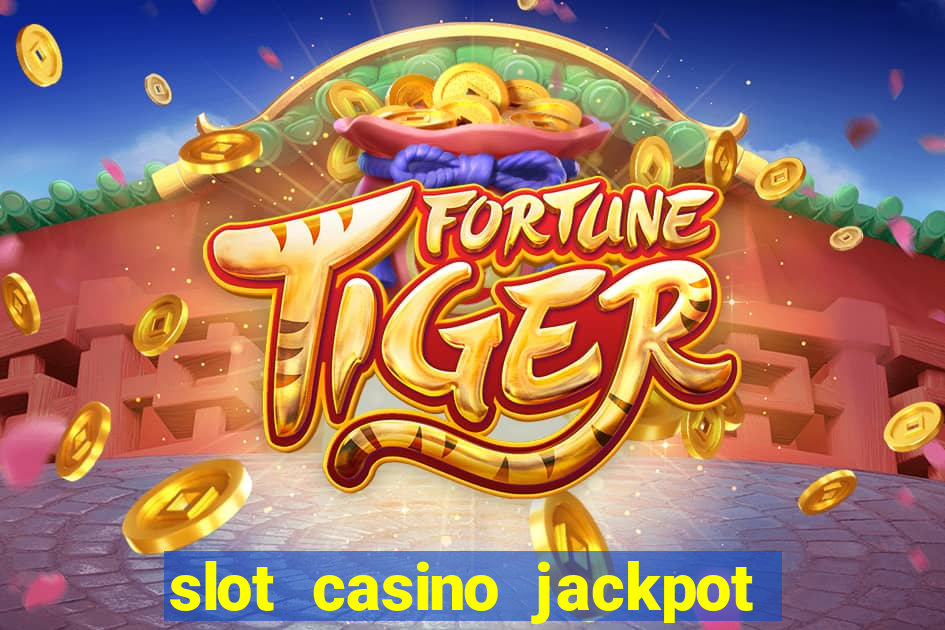 slot casino jackpot mania hack