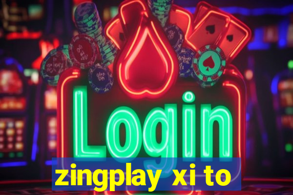 zingplay xi to