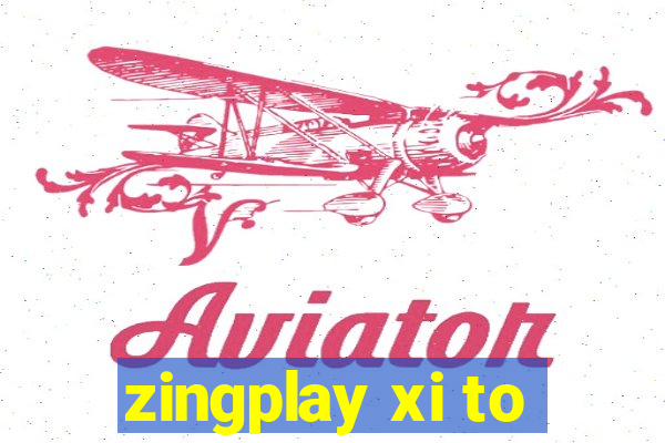 zingplay xi to