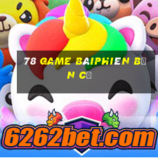 78 Game bàiphiên bản cũ