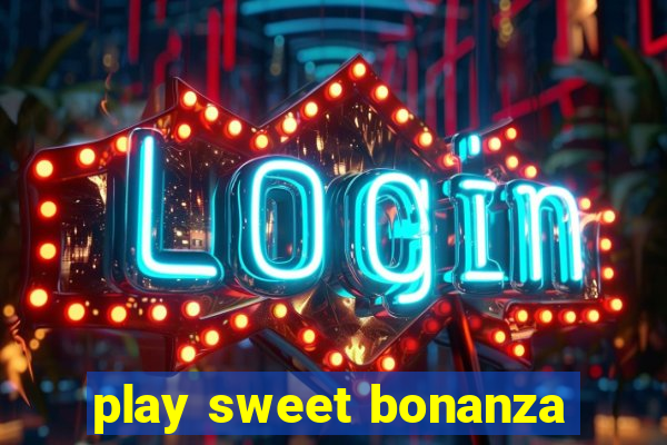 play sweet bonanza