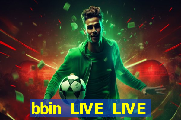 bbin LIVE LIVE điện tử