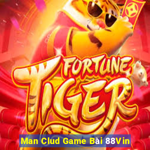 Man Clud Game Bài 88Vin