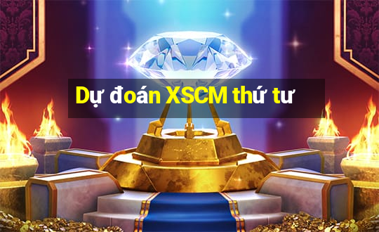 Dự đoán XSCM thứ tư