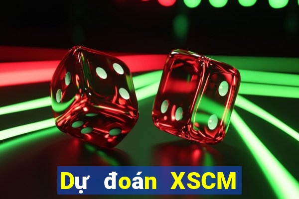 Dự đoán XSCM thứ tư