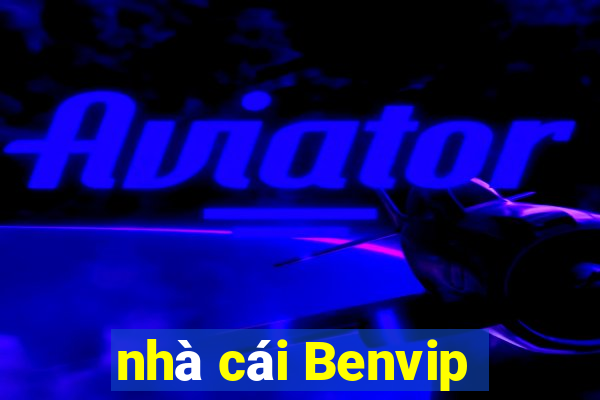 nhà cái Benvip