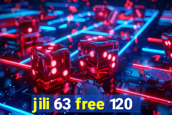 jili 63 free 120