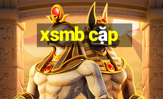 xsmb cặp