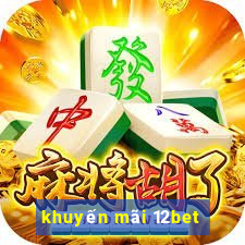 khuyến mãi 12bet