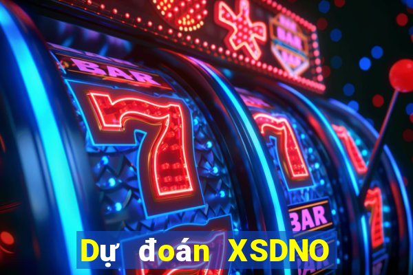 Dự đoán XSDNO ngày thứ năm