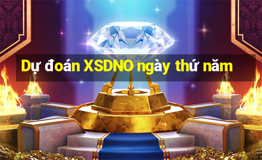 Dự đoán XSDNO ngày thứ năm