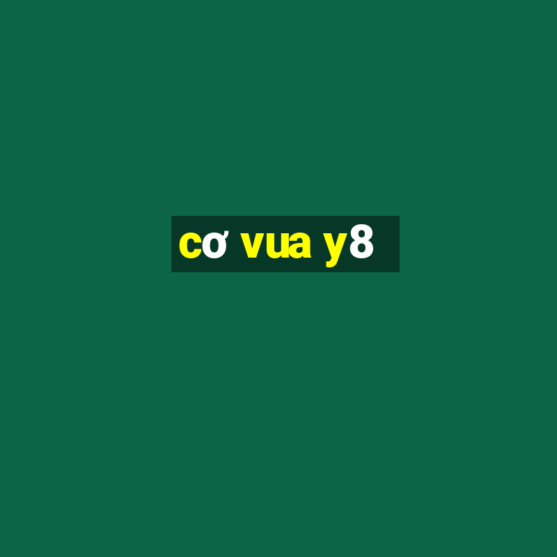 cơ vua y8