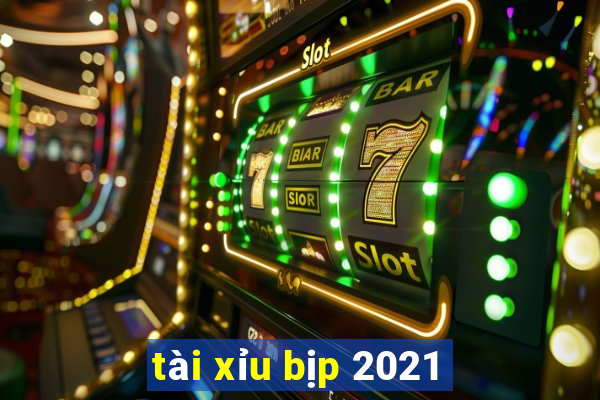 tài xỉu bịp 2021