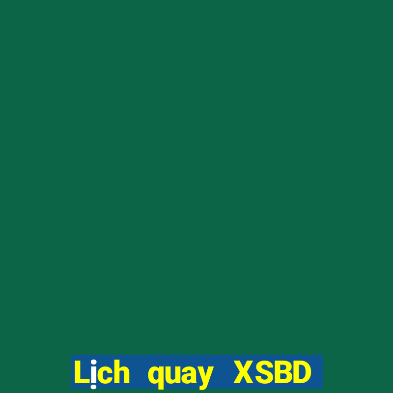 Lịch quay XSBD ngày 23