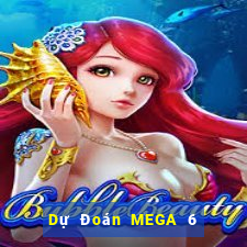 Dự Đoán MEGA 6 45 ngày 24