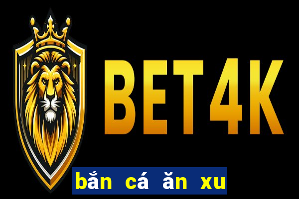 bắn cá ăn xu offline apk