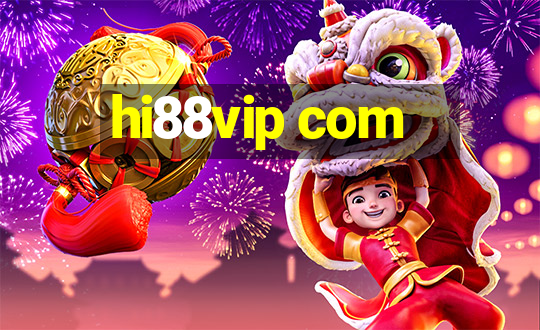 hi88vip com