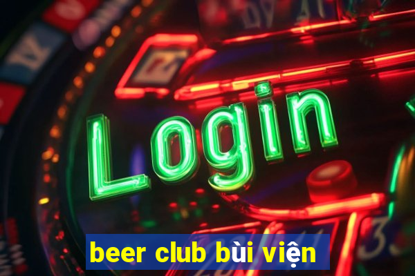 beer club bùi viện