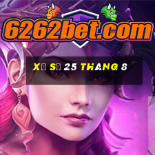 xổ số 25 tháng 8