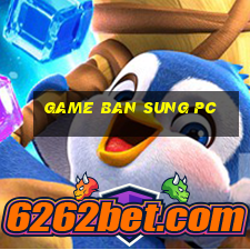 game ban sung pc