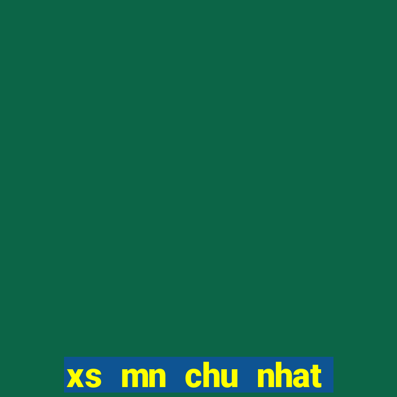 xs mn chu nhat hang tuan