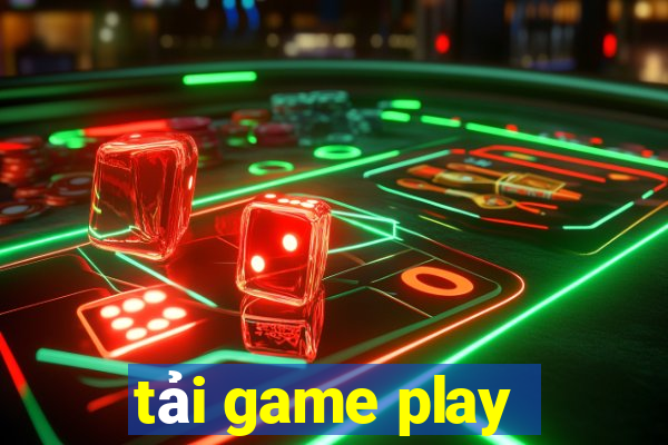 tải game play