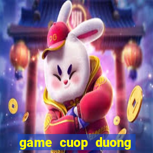 game cuop duong pho 4