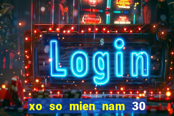 xo so mien nam 30 3 2024