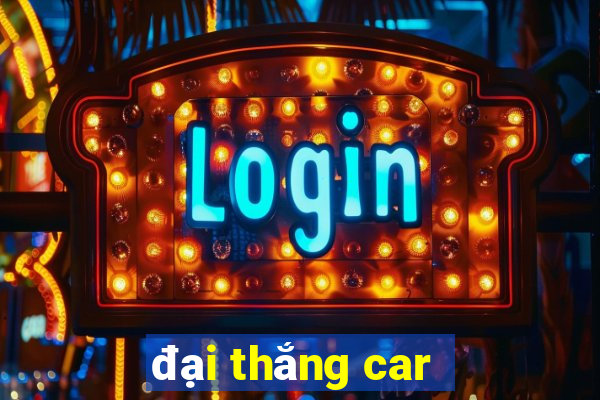 đại thắng car