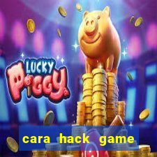 cara hack game slot online android