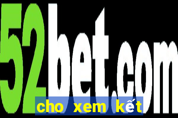 cho xem kết quả xổ số vĩnh long