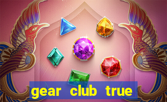 gear club true racing mod apk