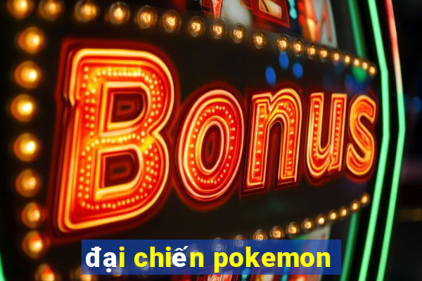 đại chiến pokemon