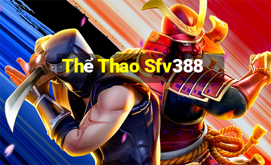 Thể Thao Sfv388